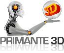 PRIMANTE 3D